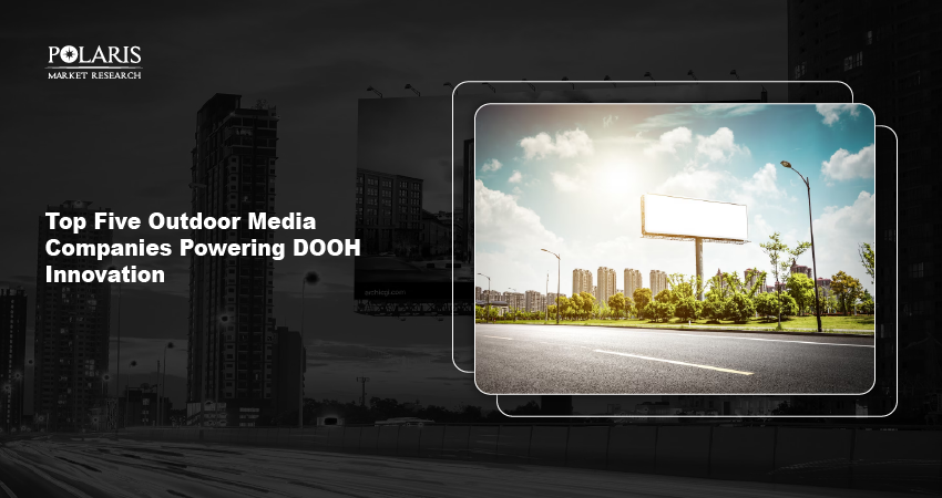 Outside Media Examples Top Five Outdoor Advertising Companies Transforming Digital OOH Advertising